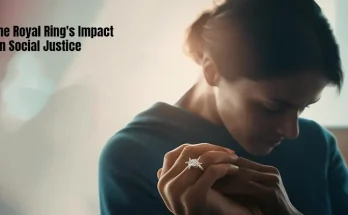 The Royal Ring's Impact on Social Justice: Using Royal Platforms for Good